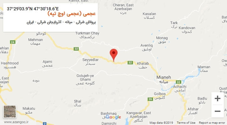 روستای عجمی (عجمی اوچ تپه) بر روی نقشه
